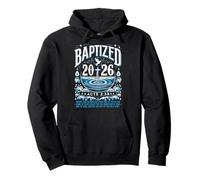 Baptized in 2026 Shirt Bible Verse for Christian Baptism Pullover Hoodie