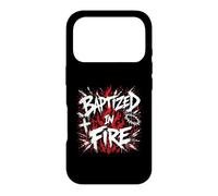 Baptized In Fire Christian Faith Revival Case for iPhone 17 Pro