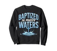 Baptized In Waters Baptism Bible Baptized Christian Sweatshirt