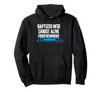 Baptized Into Christ Alive Forevermore Baptism Pullover Hoodie