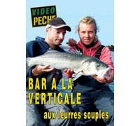 Bar a la verticale aux leures souples - Vidéo Pêche - Pêche en mer