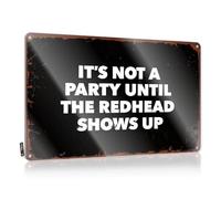 Bar Accessories Man Cave It'S Not A Party Until The Redhead Shows Up. Tin Sign Cave Door Sign Door Decorations For Bedroom(20X30CM)