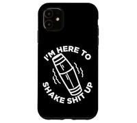 Bar Alcohol I'm Here To Shake it Up Funny Quote Bartender Case for iPhone 11