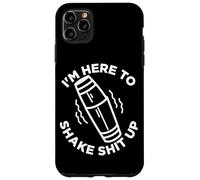 Bar Alcohol I'm Here To Shake it Up Funny Quote Bartender Case for iPhone 11 Pro Max