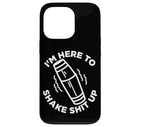 Bar Alcohol I'm Here To Shake it Up Funny Quote Bartender Case for iPhone 13 Pro