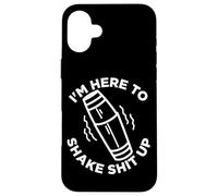 Bar Alcohol I'm Here To Shake it Up Funny Quote Bartender Case for iPhone 16 Plus