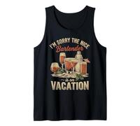Bar Bartending I'm Sorry The Nice Bartender is On Vacation Tank Top