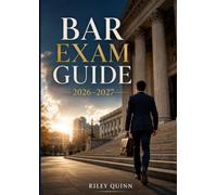 Bar Exam Guide 2026-2027: MBE Practice Questions, Essay Strategies, Legal Analysis, and Complete Exam Preparation