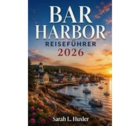 Bar Harbor Reiseführer 2026