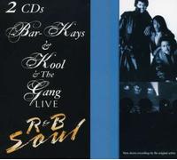 Bar-Kays ^ Kool & The Gang - R&B Soul: Live