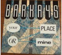 BAR-KAYS - Your place or mine (Vocal, 1985) [Vinyl Single]