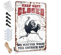 Bar Open Metal Sign Keep Gate Closed No Matter What The Ostrich Say Tin Sign Metal Man Cave Sign Tin Metal Bar Signs(30X40CM)