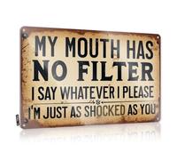 Bar Signs For Man Cave My Mouth Has No Filter Tin Sign Funny Warning Signs Beer Limit Sign(20X30CM)