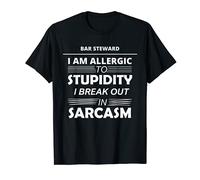 Bar Steward I Am Allergic To Stupidity T-Shirt