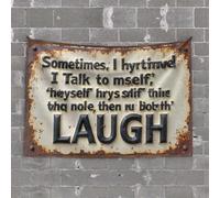 Bar Stuff for Man Cave Rusty Sign: 'Sometimes I Hurt Inside, Talk to Myself, Then We B Tapestry Tapestry Funny Aesthetic Decor(75X100CM)