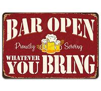 Bar Tin Sign Decor, Bar Open Proudly Serving Whatever You Bring, 8X12 Inch Hanging Wall Decor for Bar Cafe Diner Kitchen Garage Man Cave Pub Pool Grill