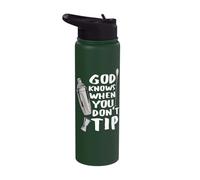 Bar Work God Knows When You Don't Tip Funny Quote Barman Stainless Steel Insulated Water Bottle