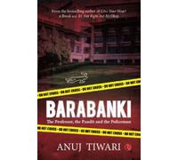 Barabanki : The Professor The Pandit and The Policeman