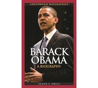 Barack Obama: A Biography (Greenwood Biographies)