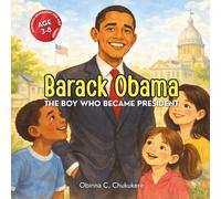 BARACK OBAMA: The Boy Who Became President (PACESETTERS: Children's Biographies)