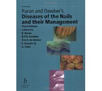 Baran and Dawber′s Diseases of the Nails and their Management