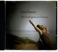 Baran,Ben - Road Goes on Forever