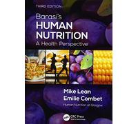 Barasi's Human Nutrition: A Health Perspective, Third Edition