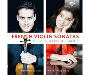 Barati Wurtz - French Violin Sonatas [New CD]