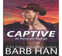 Barb Han Captive at Rescue Ridge Paperback Book Barb Han Multicolor
