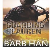 Barb Han Guarding Lauren: Hill Country Heroes Paperback Book Barb Han Multicolor