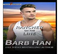 Barb Han Rancher On The Line Paperback Book Barb Han Multicolor