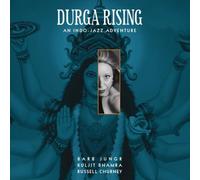 Barb Jungr - Durga Rising - An Indo-Jazz Adventure