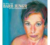 Barb Jungr - The Men I Love: The New American Songbook