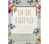 Barb Schmidt - Dear Friend Daily Love Notes for Contemplation Conne - K245z
