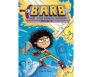 Barb vs. the Leech Queen: 4 (Barb the Last Berzerker)