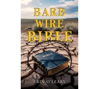 Barb Wire Bible