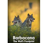 Barbacana: The Wolf's Footprint