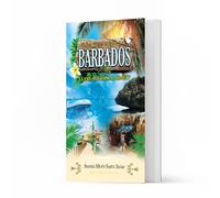 Barbados - A Land of Tropical Beauty
