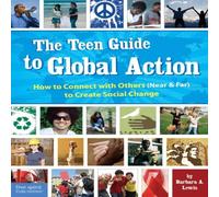 Barbara A. Lewis Teen Guide to Global Action Paperback Book Barbara A. Lewis Multicolor