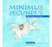 Barbara Bell Minimus Secundus Pupil's Book Barbara Bell Multicolor