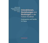 Barbara Benoist-Ko Interaktionen, Beziehungen und Bindungen in der f (Paperback)