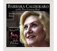 BARBARA CALDERARO & THE DAVE CUMMINGS BAND - Unforgettable Songs