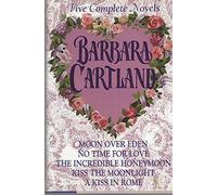 Barbara Cartland: Five Complete Novels