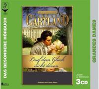 Barbara Cartland/Gerd Alzen - Lauf dem Glück Nicht Davon