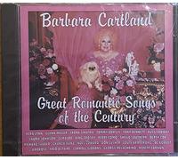 Barbara Cartland: Great Romantic Songs of the Century