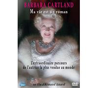 Barbara cartland : ma Vie est Un Roman-l'extraordinaire Parcours de l'autrice la Plus Vendue au Monde