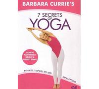 Barbara Currie - 7 Secrets of Yoga [Import anglais]