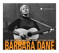 Barbara Dane - Hot Jazz Cool Blues & Hard-hitting Songs [New CD]