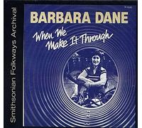Barbara Dane - When We Make it Through