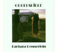 BARBARA DENNERLEIN - ORGELSPIELE CD+++++11 TITRES++++++++++++ NEUF